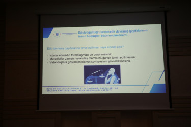 22 dekabr 2025-ci il tarixində “Dövlət qulluqçularının etik davranış qaydaları və onların fəaliyyətində insan hüquqları aspekti” mövzusunda məlumat sessiyası